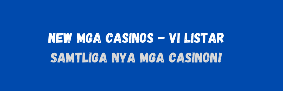 new-mga-casinos